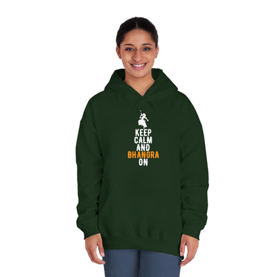 Keep Calm and Bhangra On Hoodie | Desi Swag, Comfort, and Style