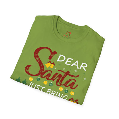 Dear Santa, Just Bring Wine Holiday T-Shirt