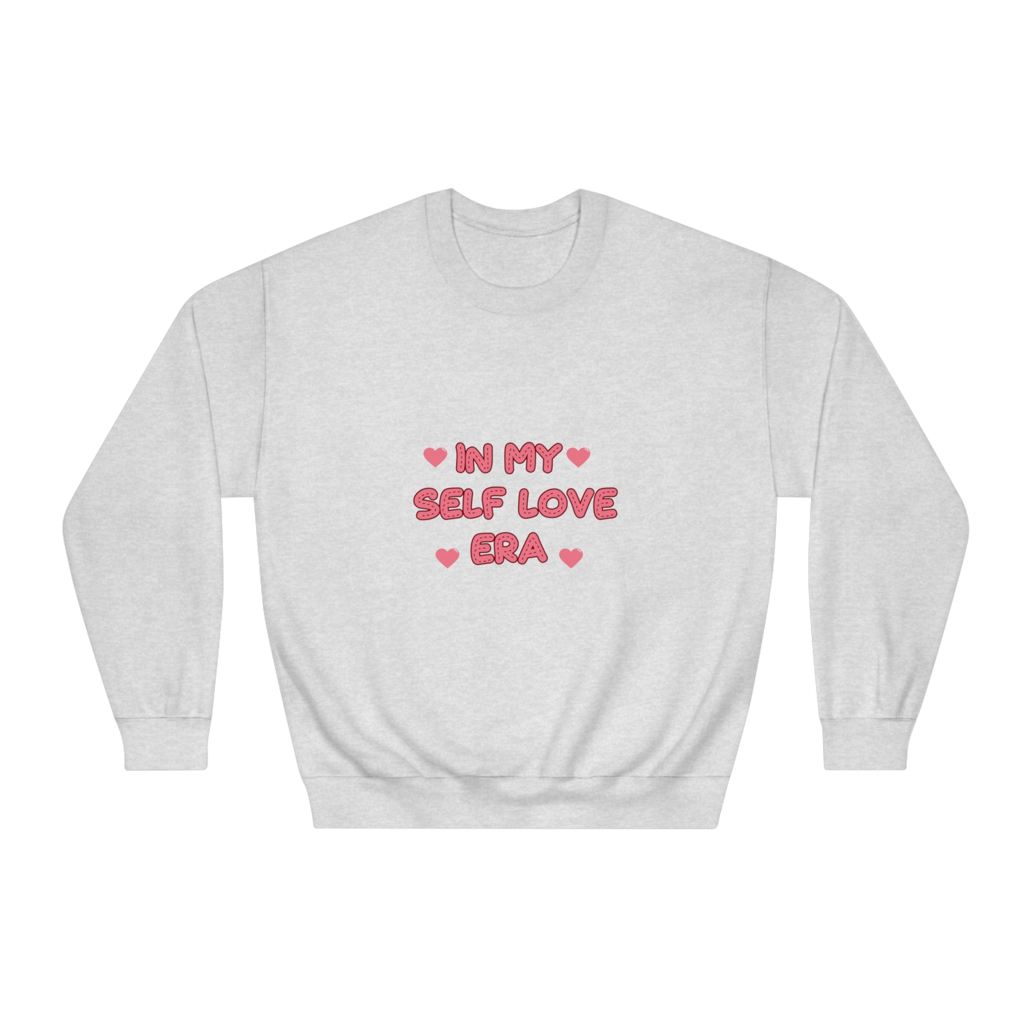 In My Self-Love Era Sweatshirt - Embrace Comfort and Confidence with this Stylish Statement Piece, Self Love Fashion