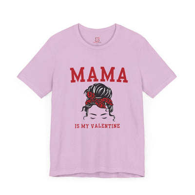 Mama is My Valentine Kids' T-Shirt - Cute & Adorable Valentine's Day Tee