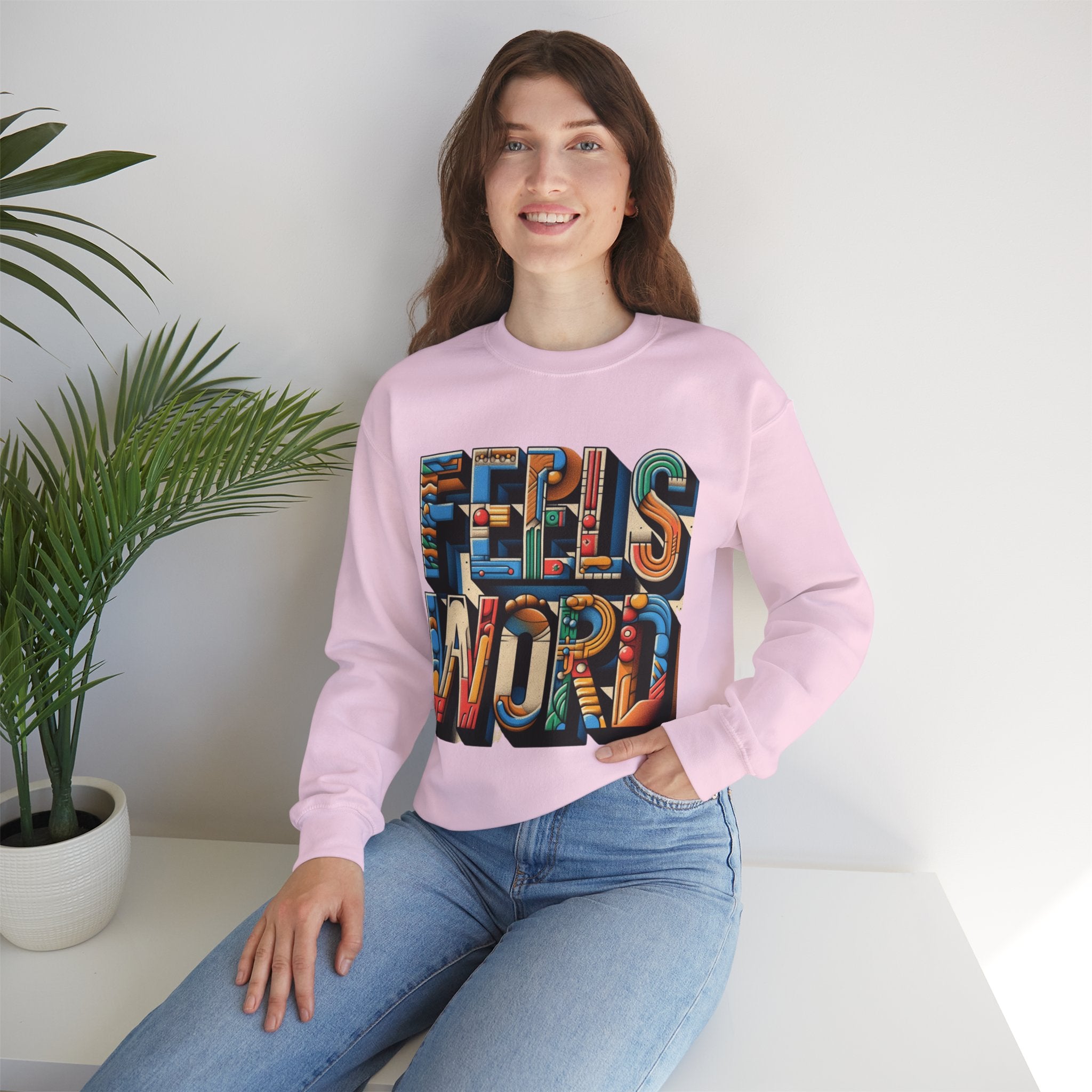 Feel the Words Sweatshirt - Cozy Comfort with a Stylish Statement