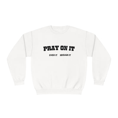 Christian Sweatshirt, Pray On It Sweatshirt, Pray Over It Sweatshirt, Religious Sweater, Boha Sweatshirt , Bible Verse, Inspirational Sweat