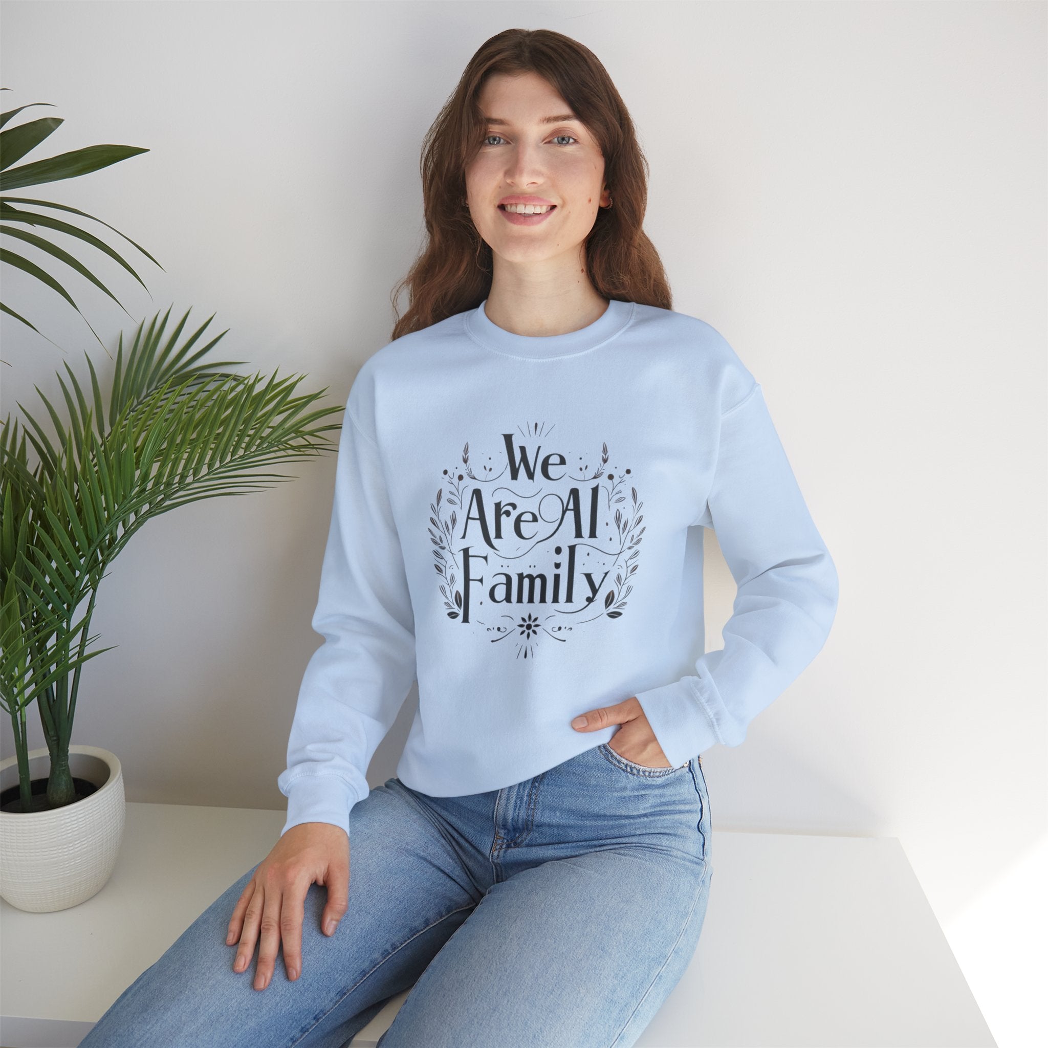 Unity Embodied: 'We Are All One Family' Sweatshirt