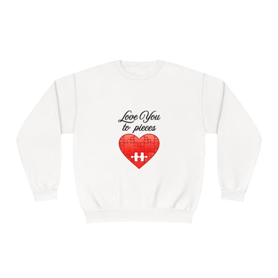 Love You To Pieces Sweatshirt - Cute Couples Sweatshirt, Valentine's Day Gift