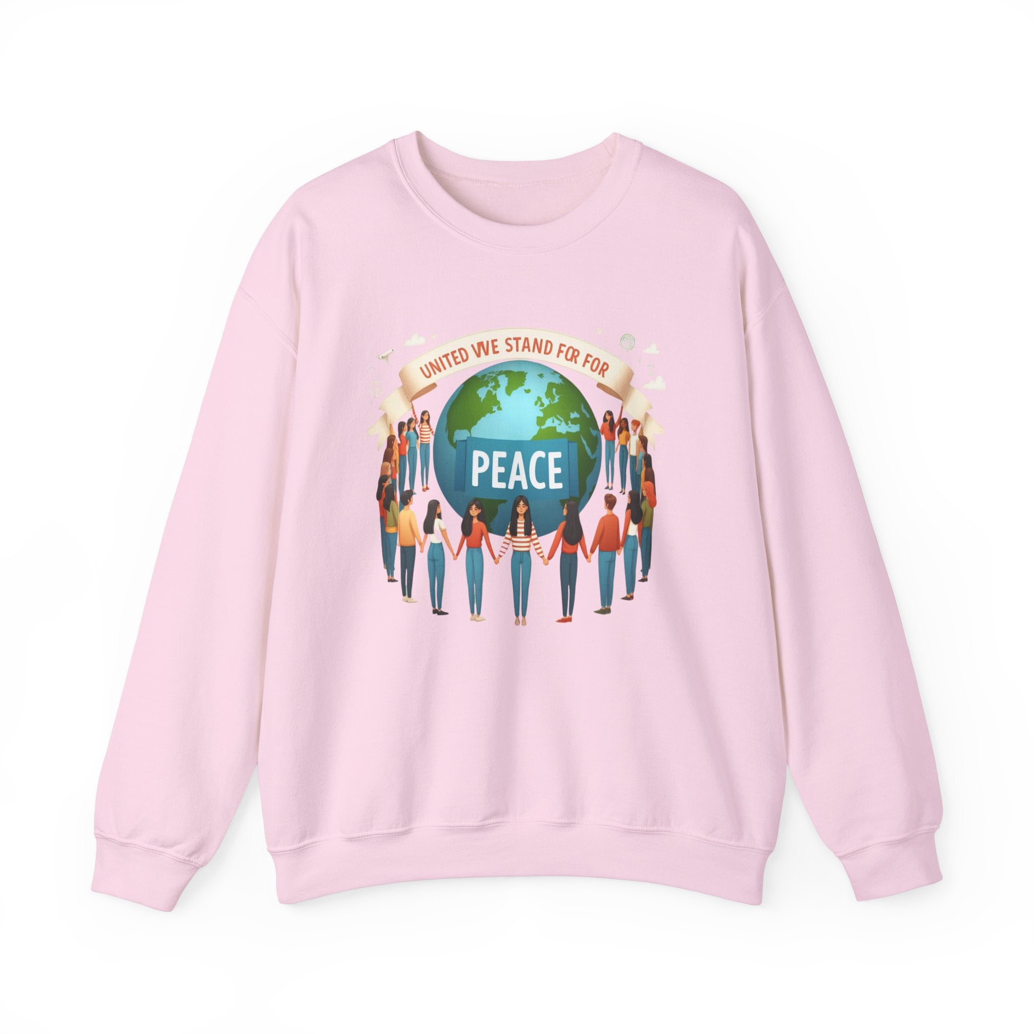 United We Stand for Peace Sweatshirt - Empowerment Apparel for Unity and Harmony