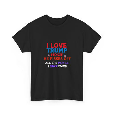 I Love Trump T-Shirt - A Bold Statement