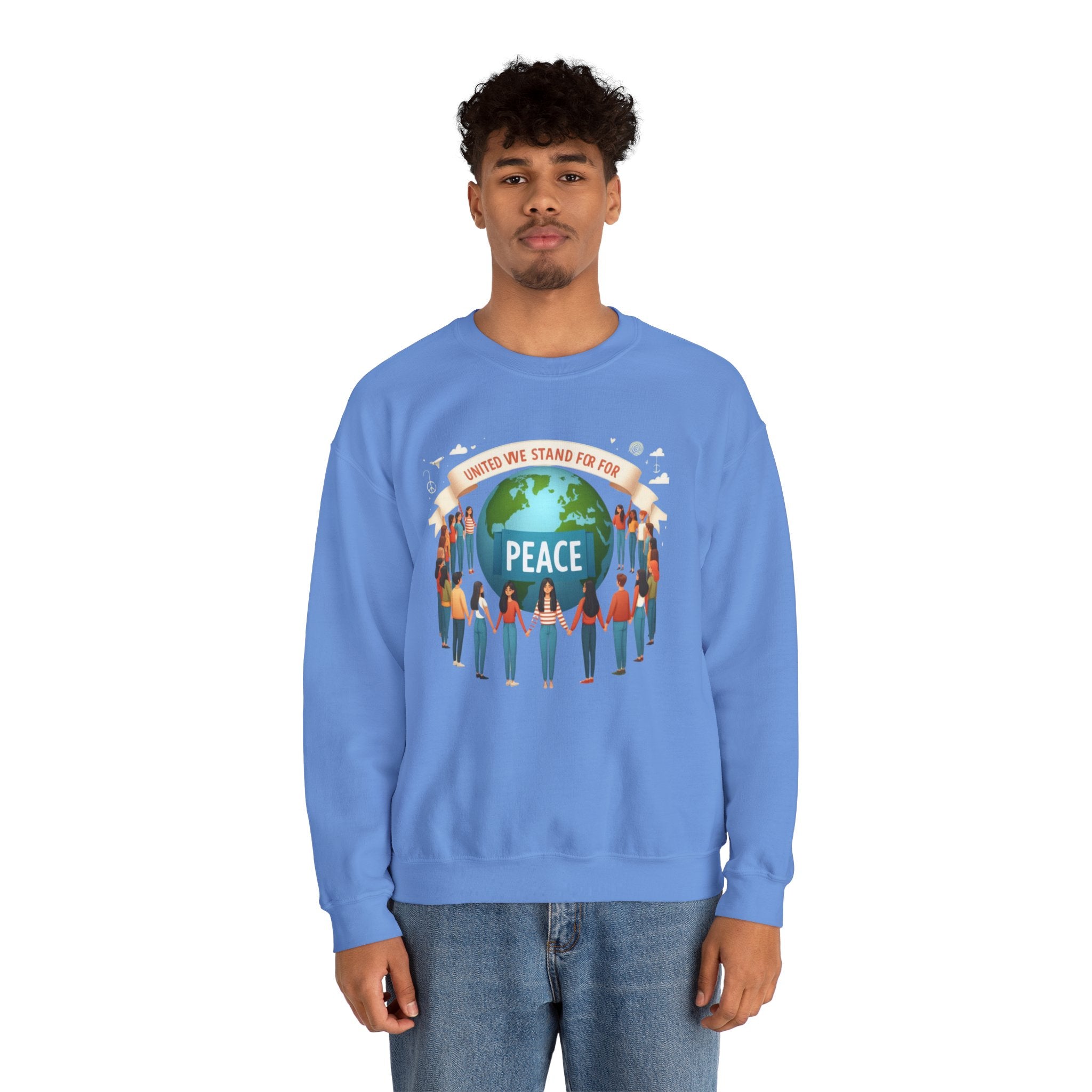 United We Stand for Peace Sweatshirt - Empowerment Apparel for Unity and Harmony