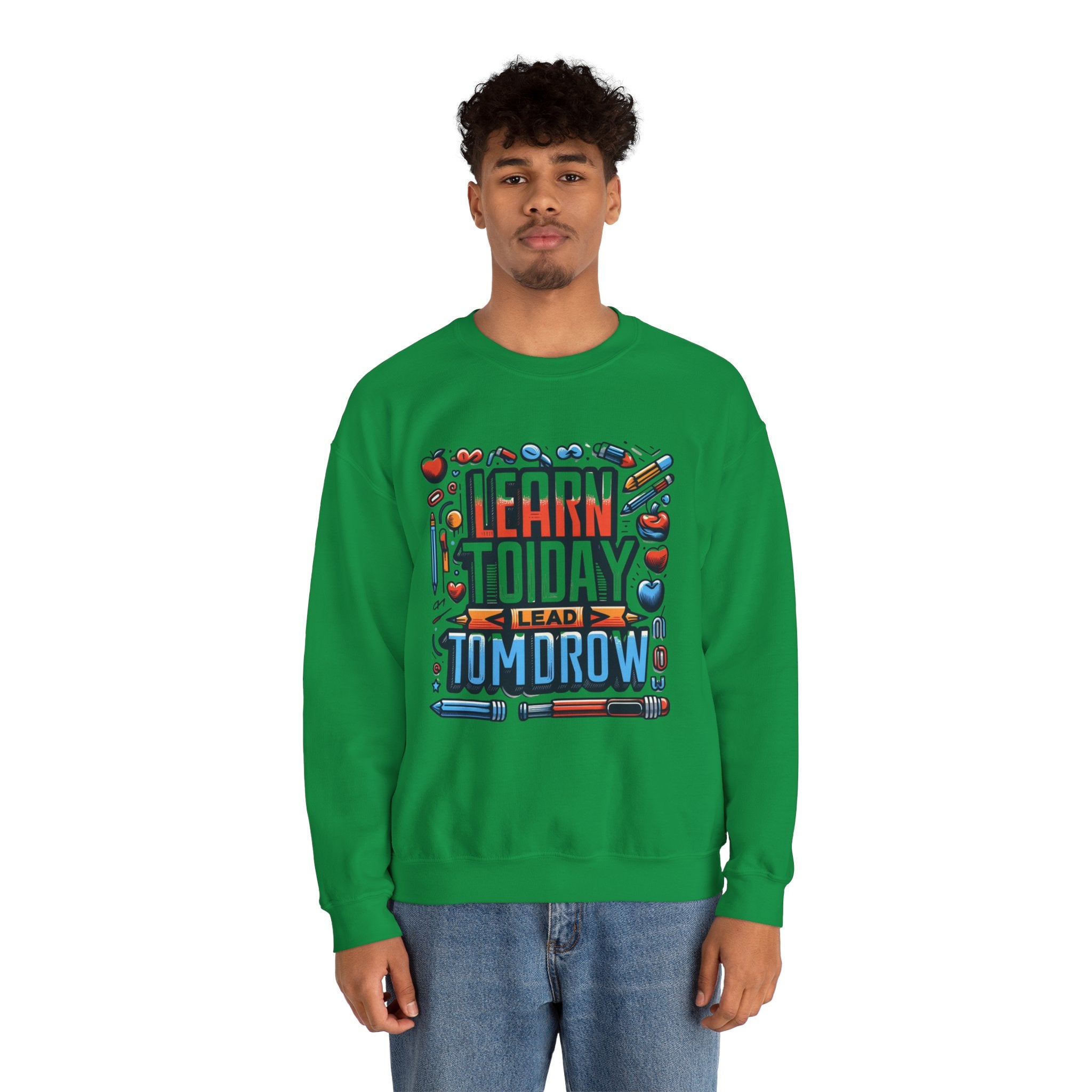 Empowerment Series: 'Learn Today, Lead Tomorrow' Sweatshirt