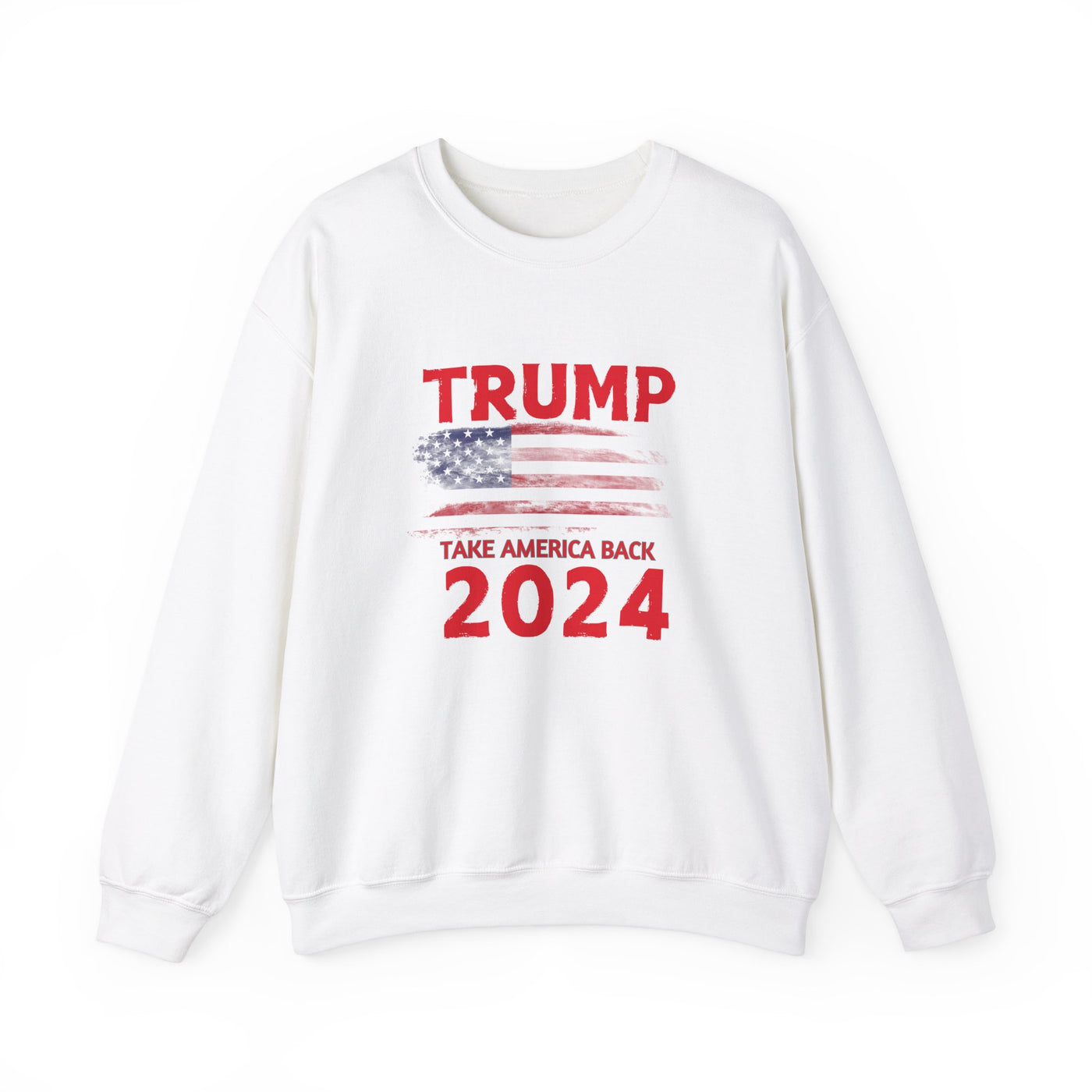 Trump 2024: Take Back America Sweatshirt - Make a Statement with Patriotic Pride