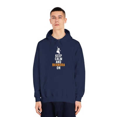 Keep Calm and Bhangra On Hoodie | Desi Swag, Comfort, and Style