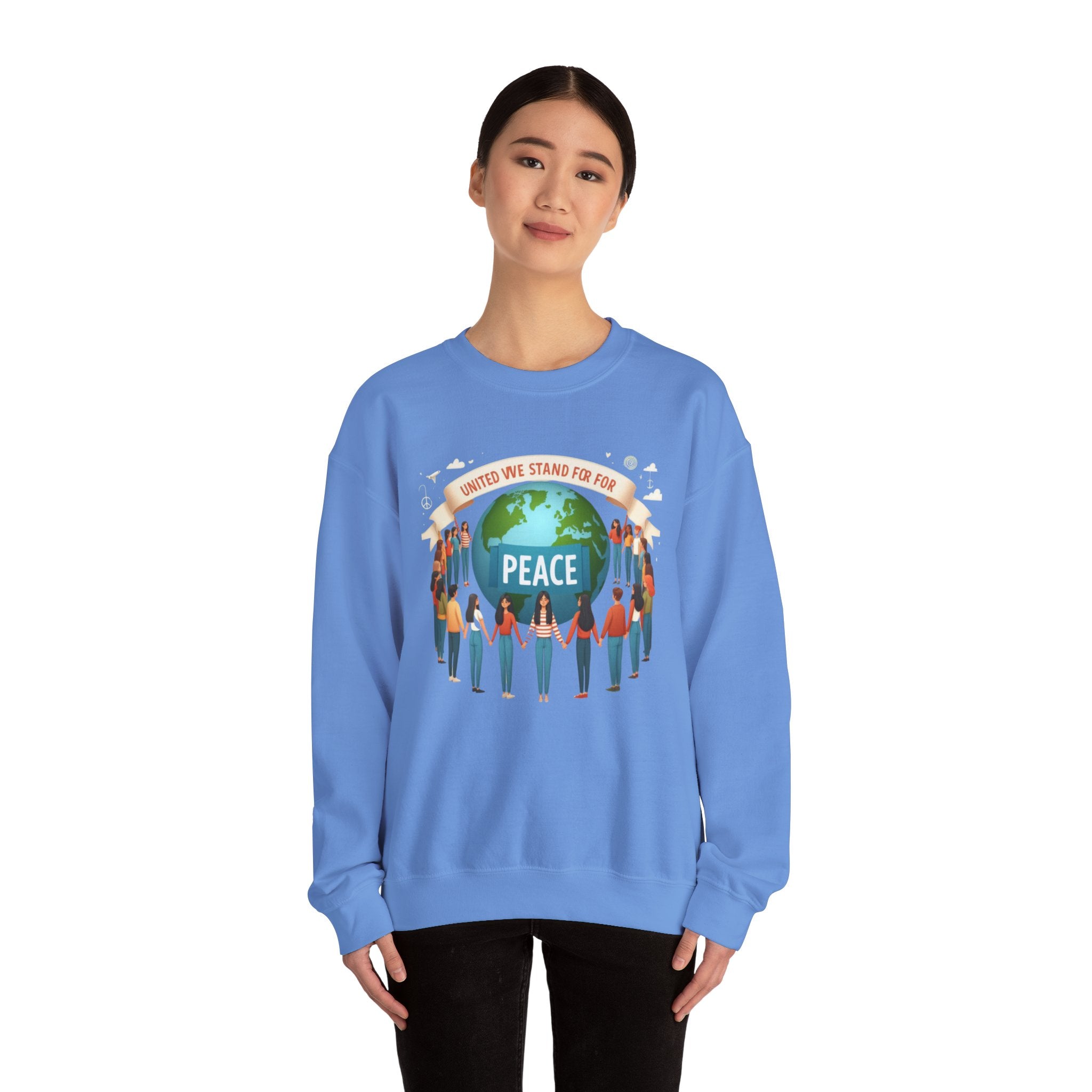 United We Stand for Peace Sweatshirt - Empowerment Apparel for Unity and Harmony