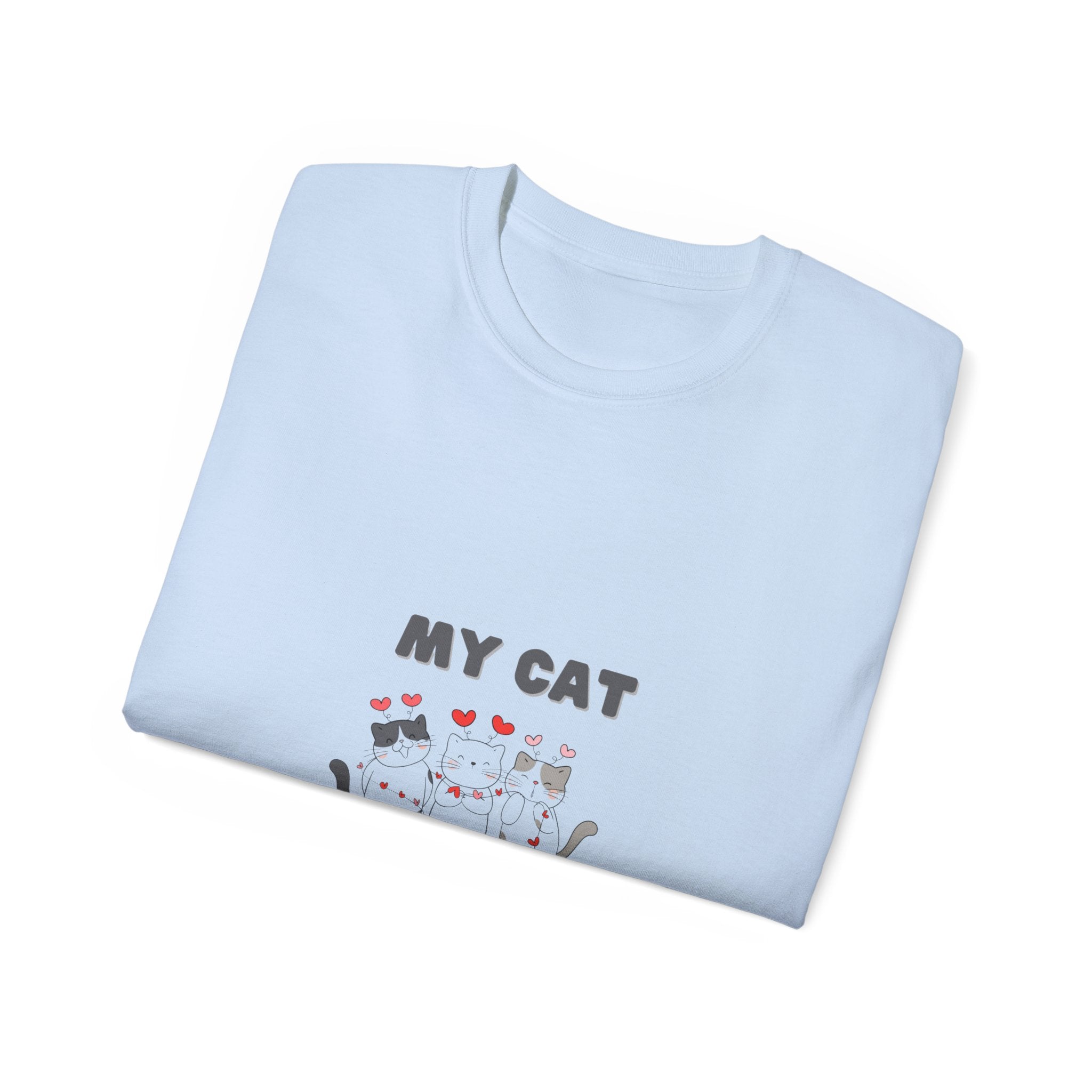 My Cat is My Valentine T-Shirt - Cute and Comfy Valentine's Day Tee for Cat Lovers