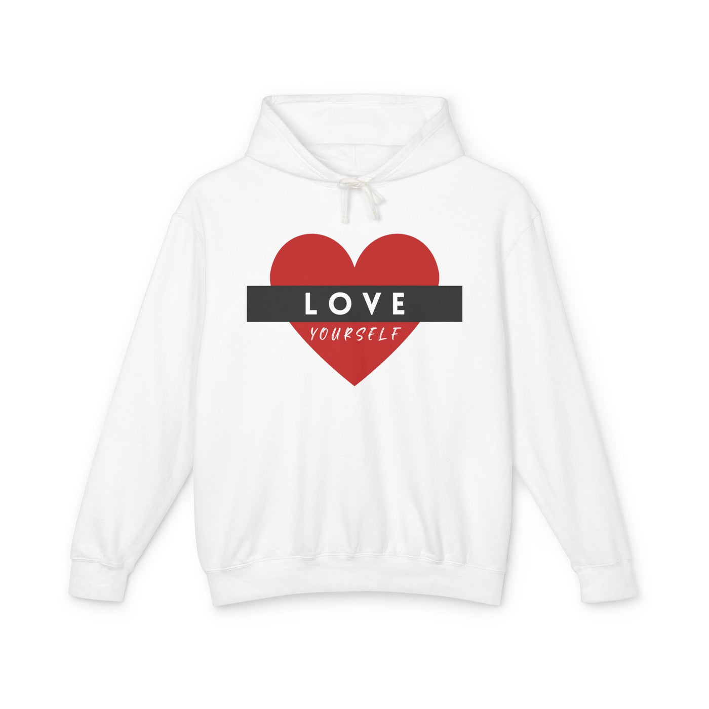 Love Yourself Valentine's Day Hoodie - Self-Love & Empowerment Hoodie