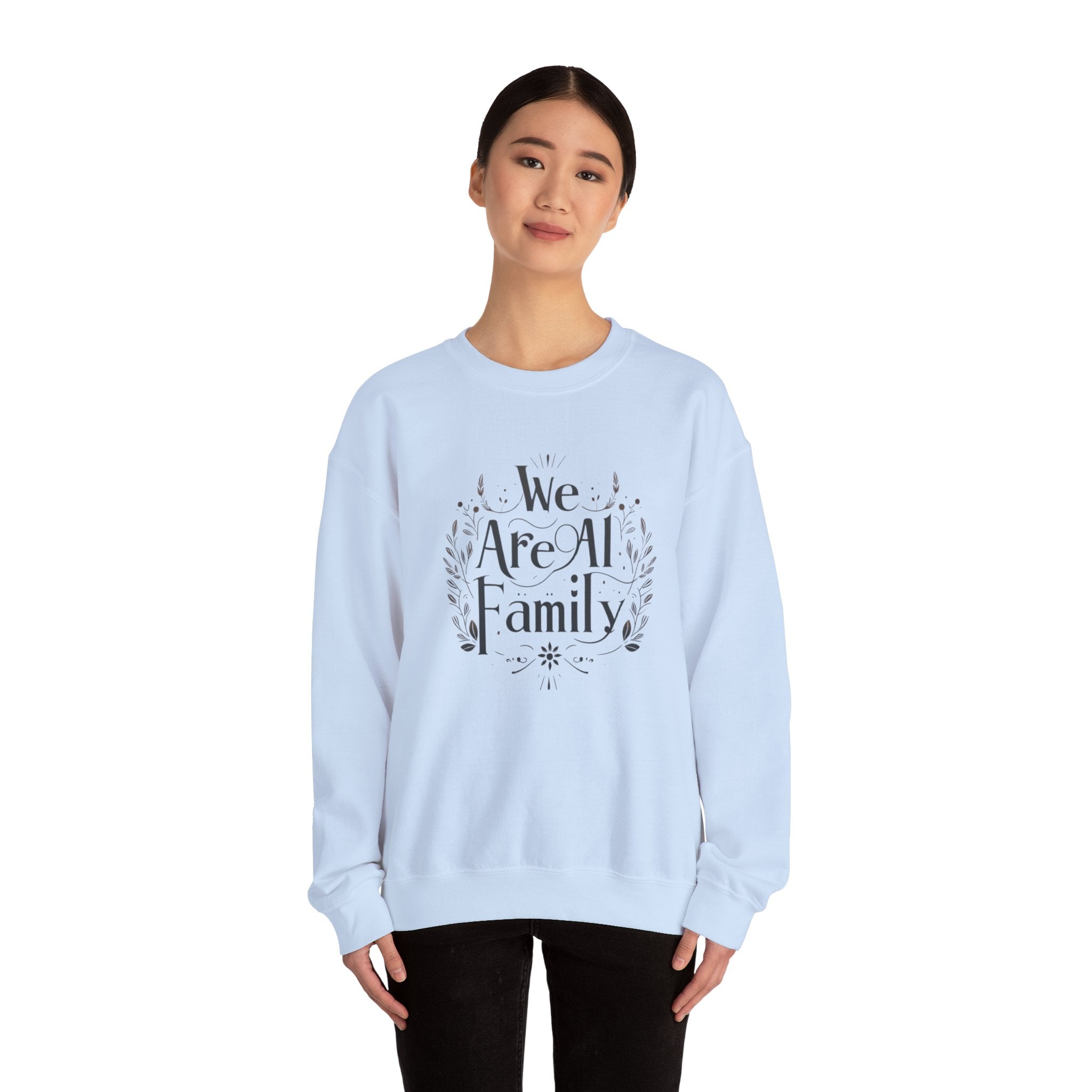 Unity Embodied: 'We Are All One Family' Sweatshirt