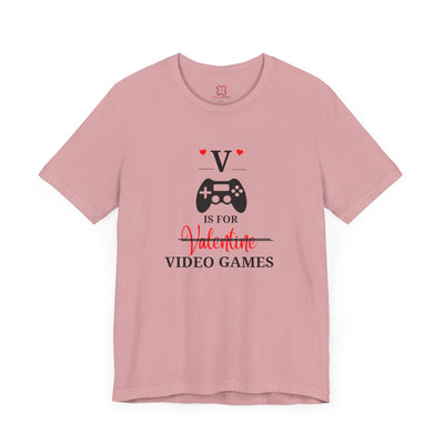 V is for Valentine - Gamer Edition T-Shirt: Level Up Your Love Life