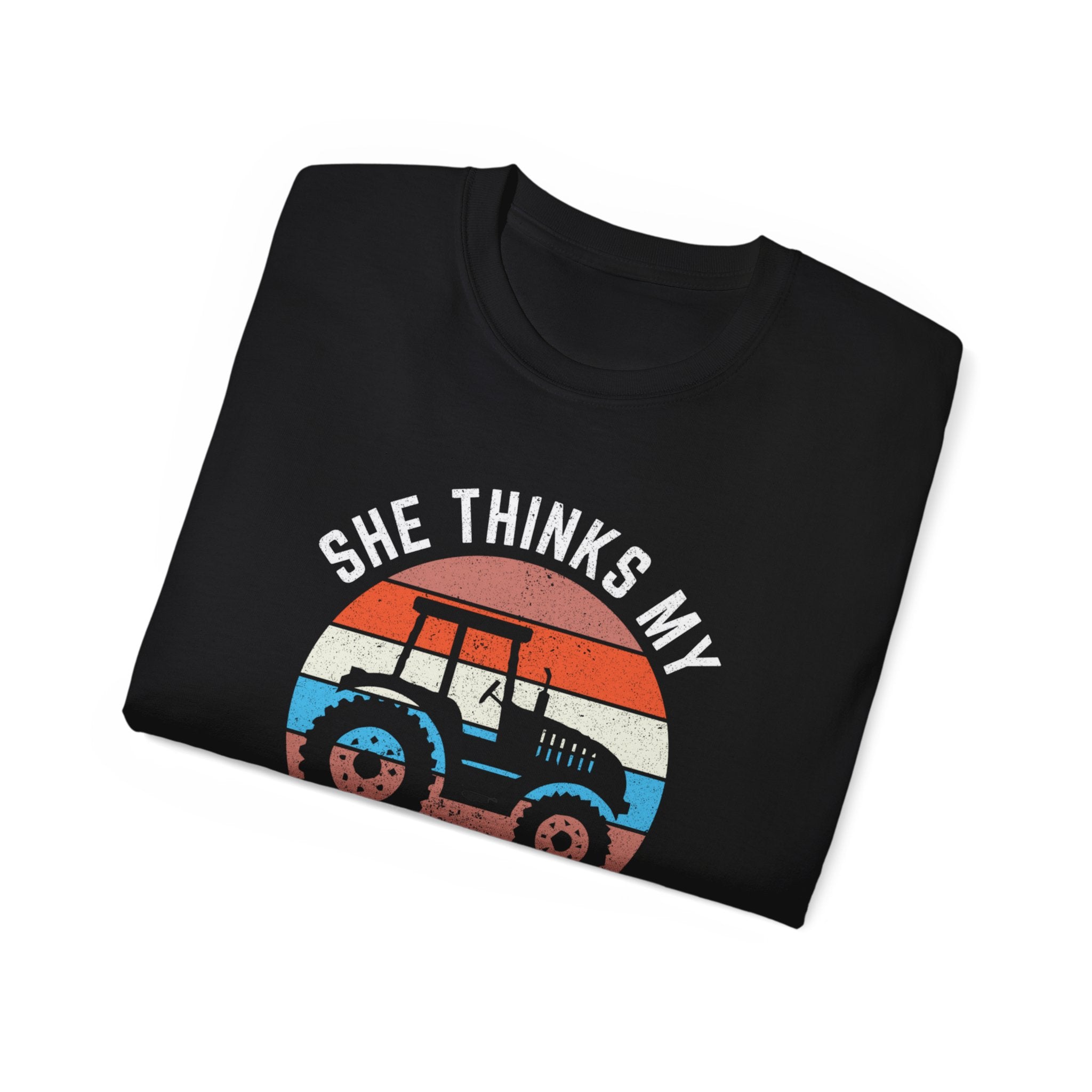 She Thinks My Tractor's Sexy T-Shirt, Vintage Tractor Shirt, Farmer Gift, Tractor Driver Shirt