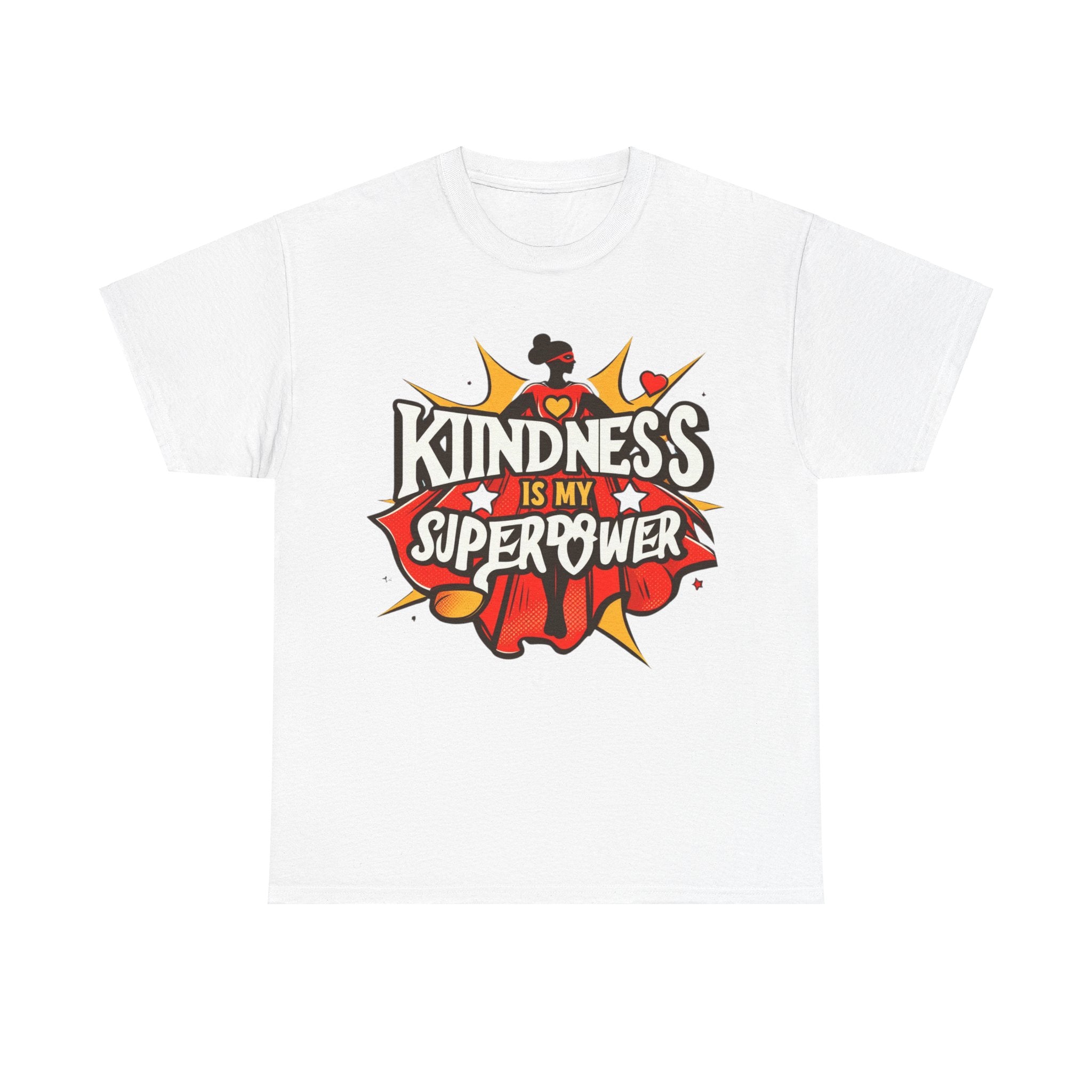 Empowerment Series: 'Kindness is My Superpower' T-Shirt