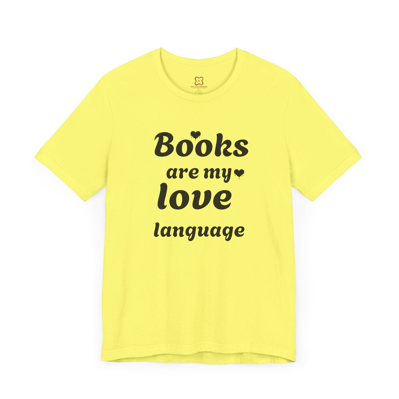 Books Are My Love Language Valentine's Day T-Shirt - Cute & Funny Bookworm Gift