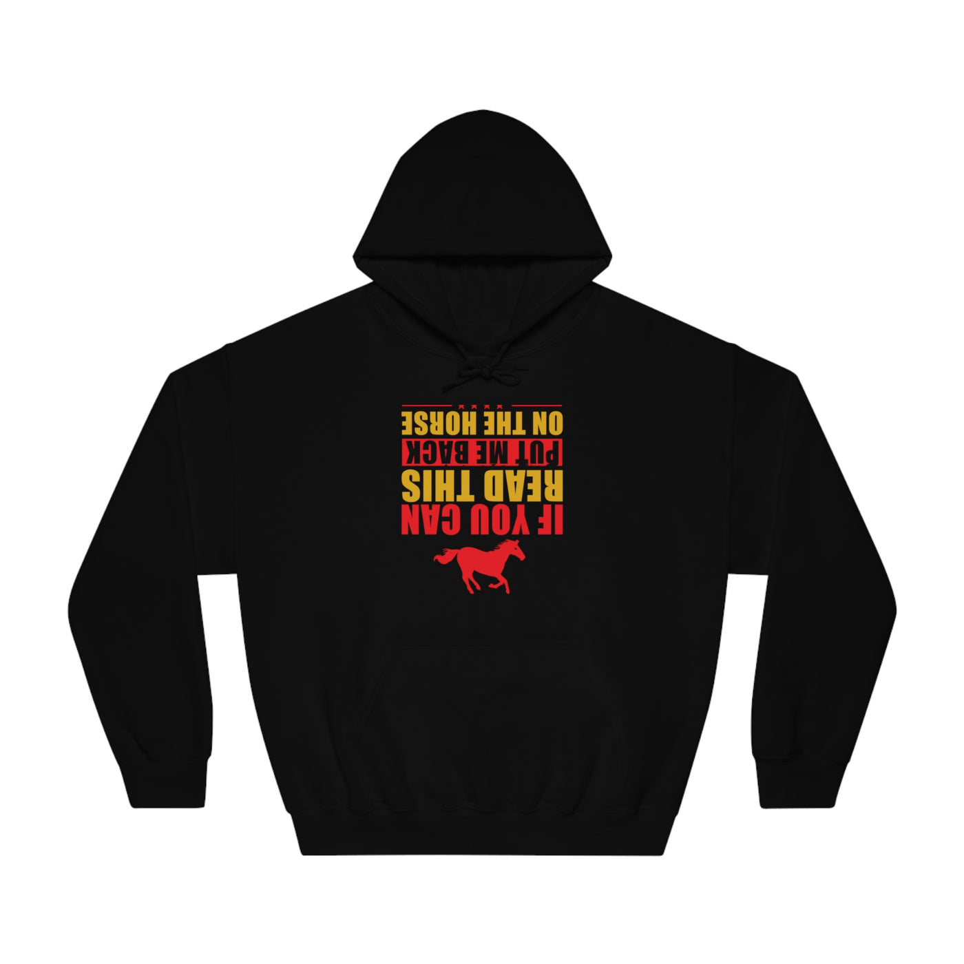 If You Can Read This Put Me Back On The Horse Hoodie