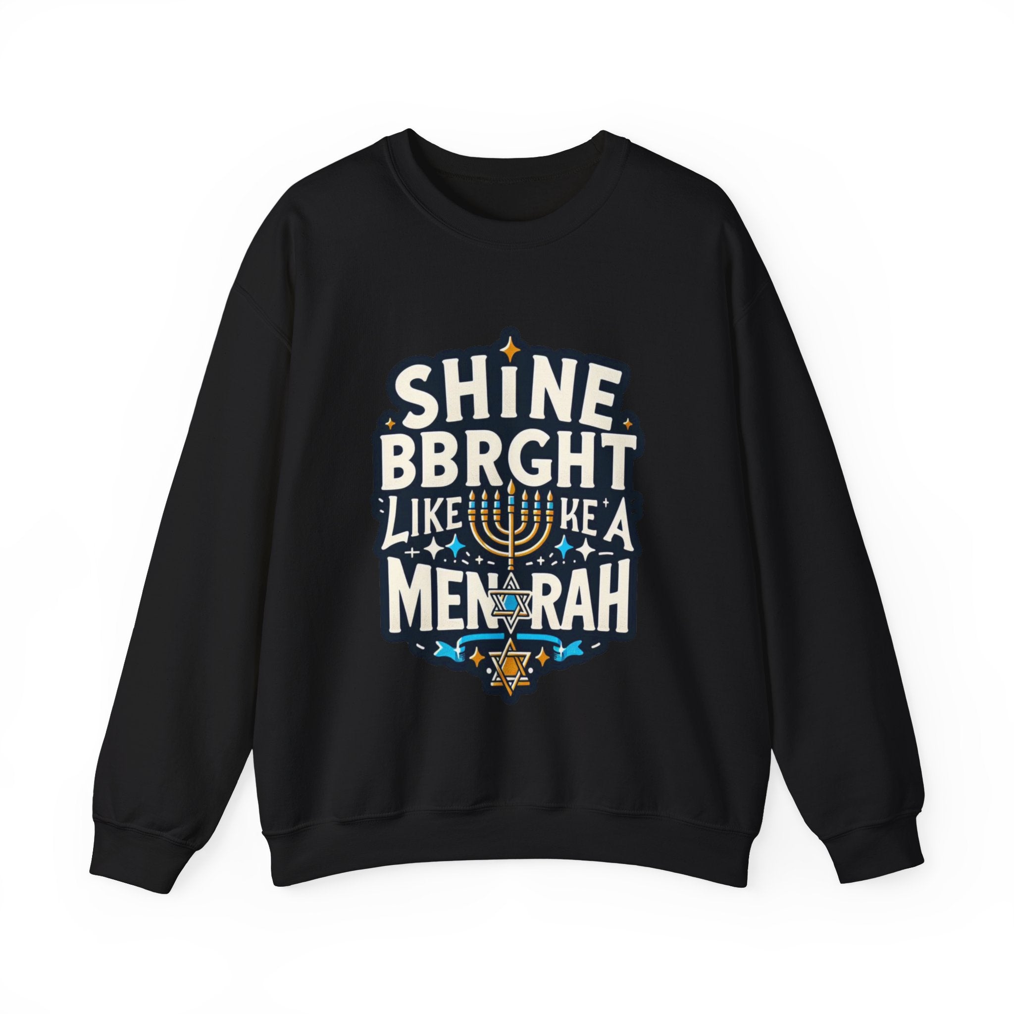 Shine Bright Like a Menorah Sweatshirt: Celebrate the Radiance of Hanukkah in Style