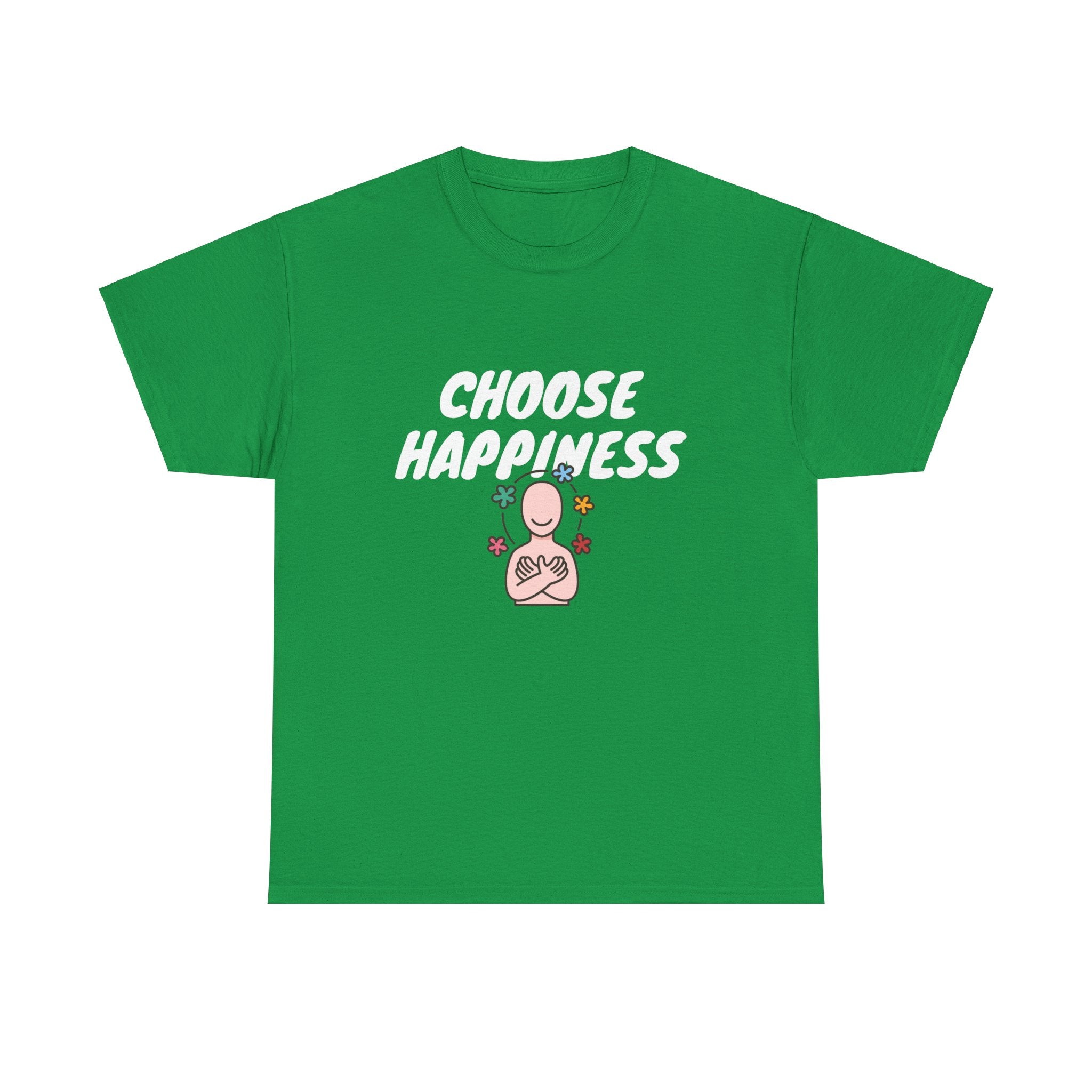 Empower Your Wardrobe with our 'Choose Happiness' T-Shirt – Spread Positivity Everywhere You Go