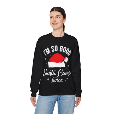 Double Joy: 'I'm So Good, Santa Came Twice' Sweatshirt