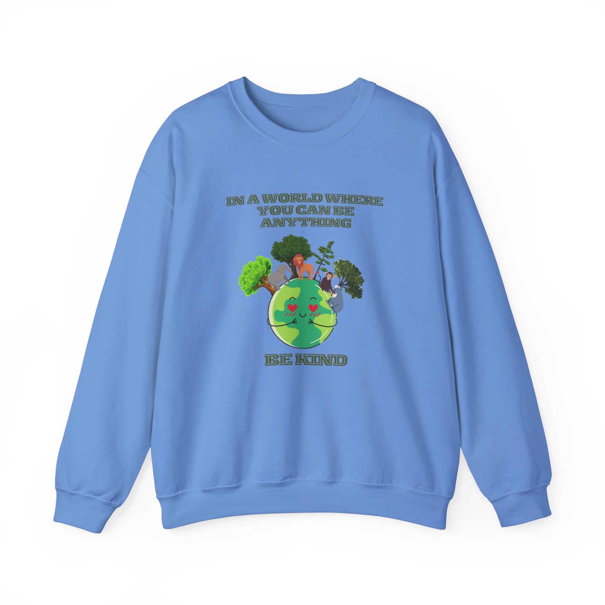 In a World Where You Can Be Anything, Be Kind Sweatshirt - Inspiring Comfort with Positive Vibes