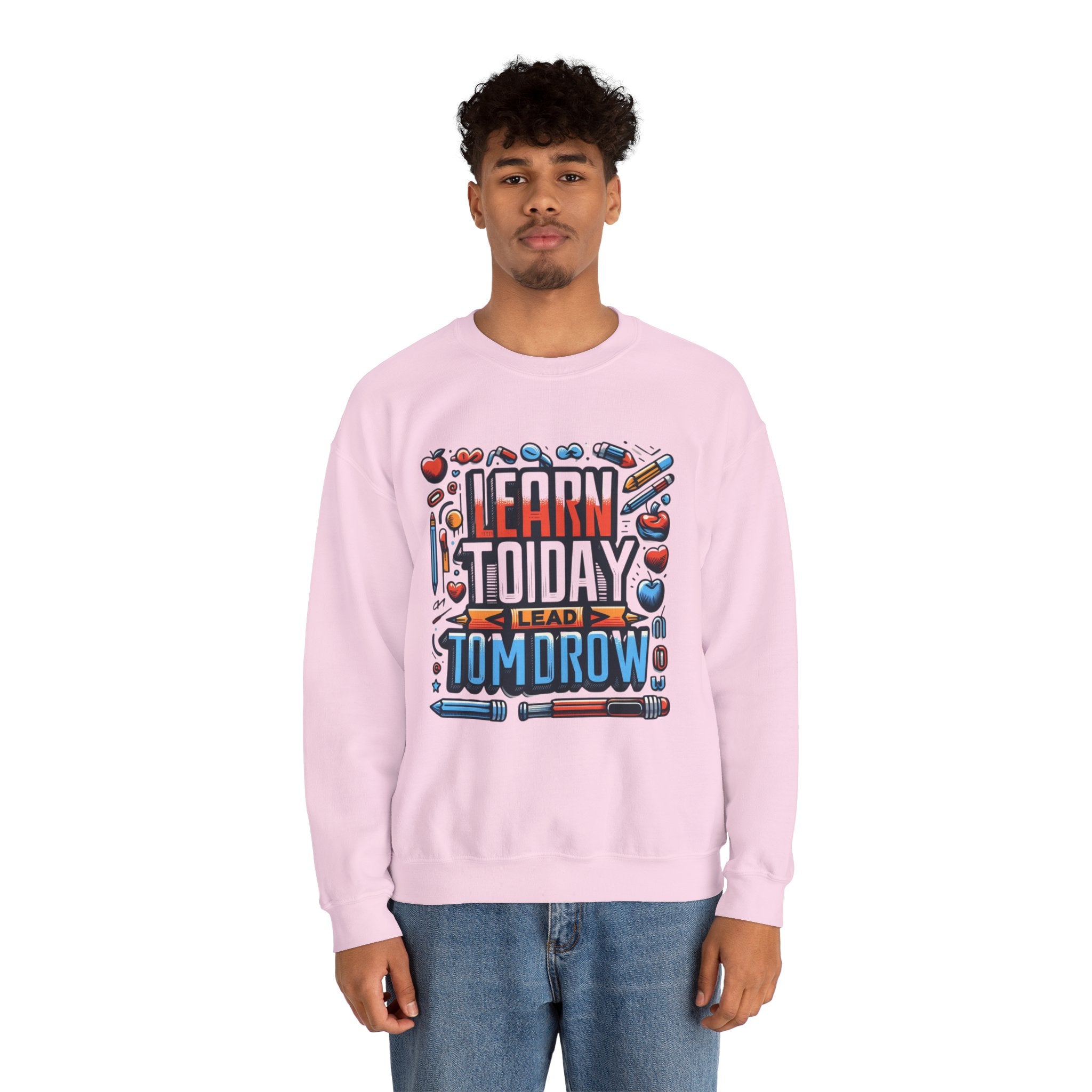 Empowerment Series: 'Learn Today, Lead Tomorrow' Sweatshirt