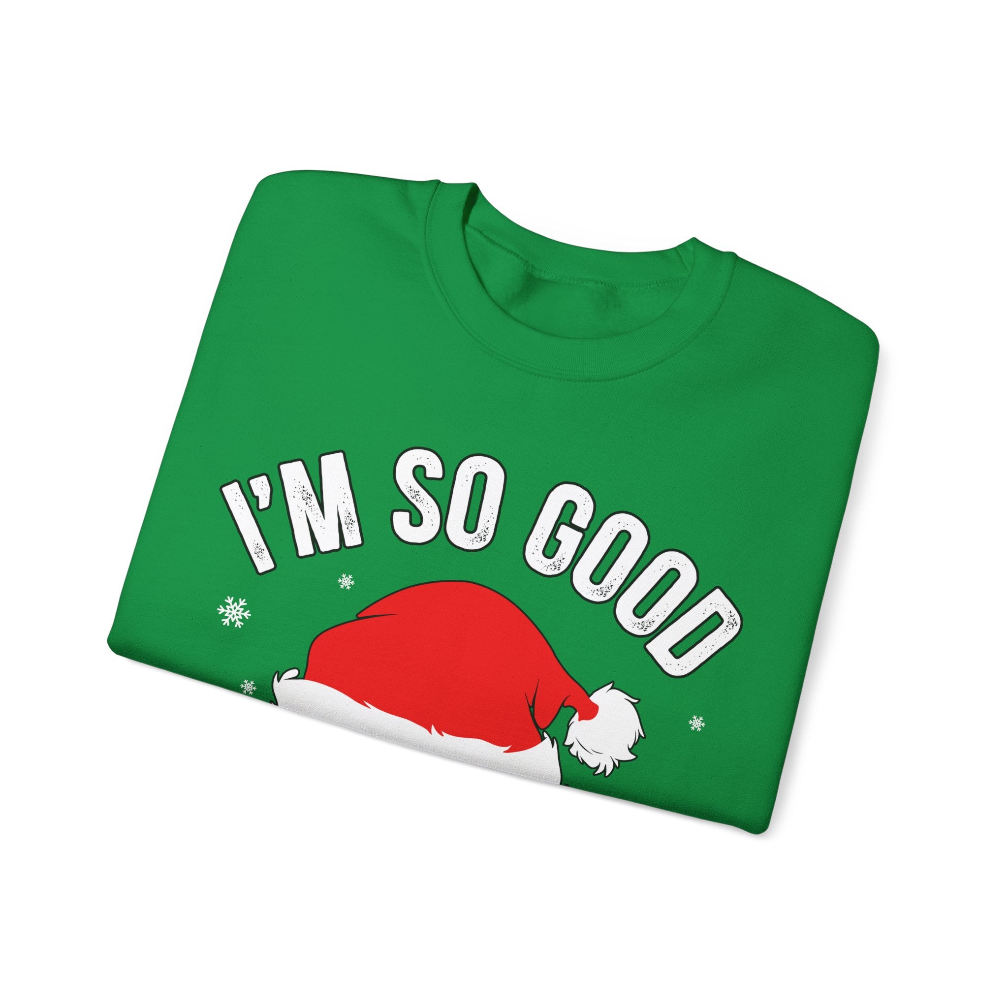 Double Joy: 'I'm So Good, Santa Came Twice' Sweatshirt