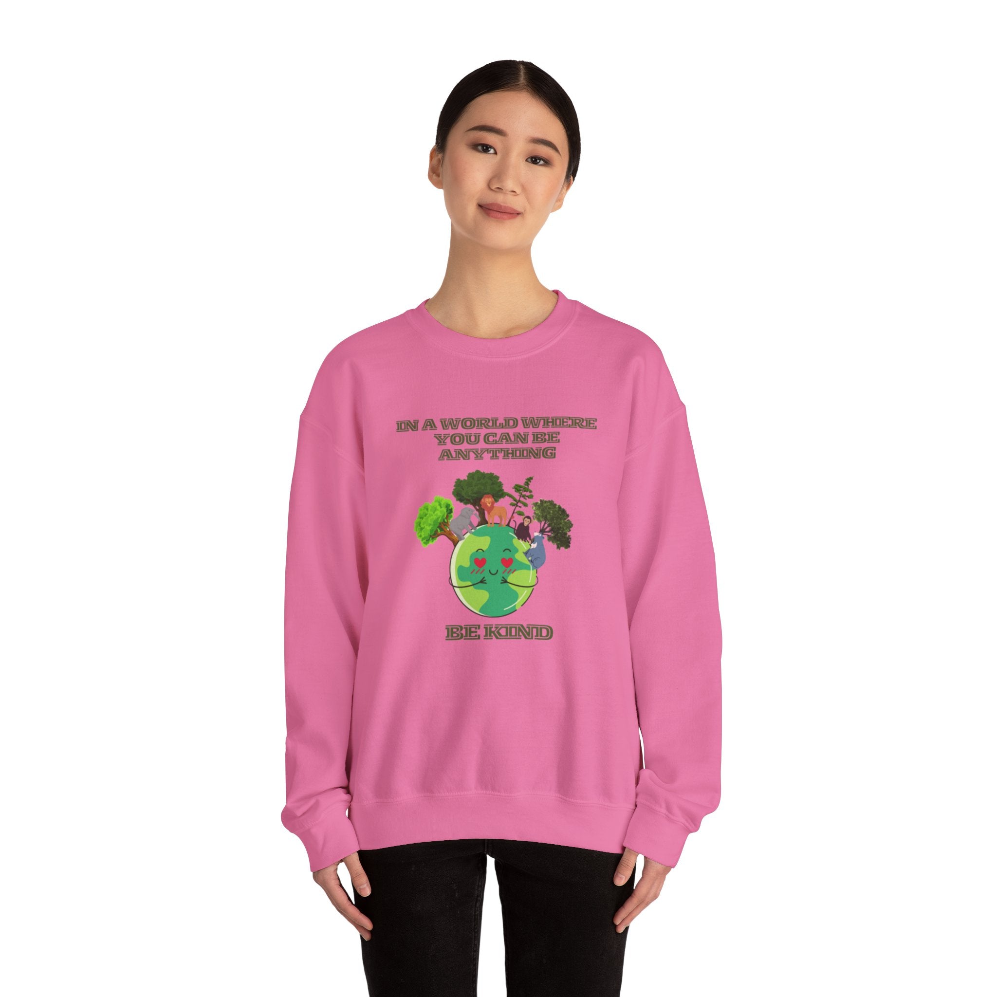 In a World Where You Can Be Anything, Be Kind Sweatshirt - Inspiring Comfort with Positive Vibes