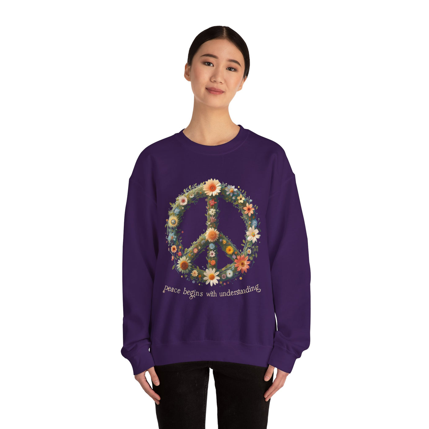 Peace Begins with Understanding Sweatshirt: Wear Your Values