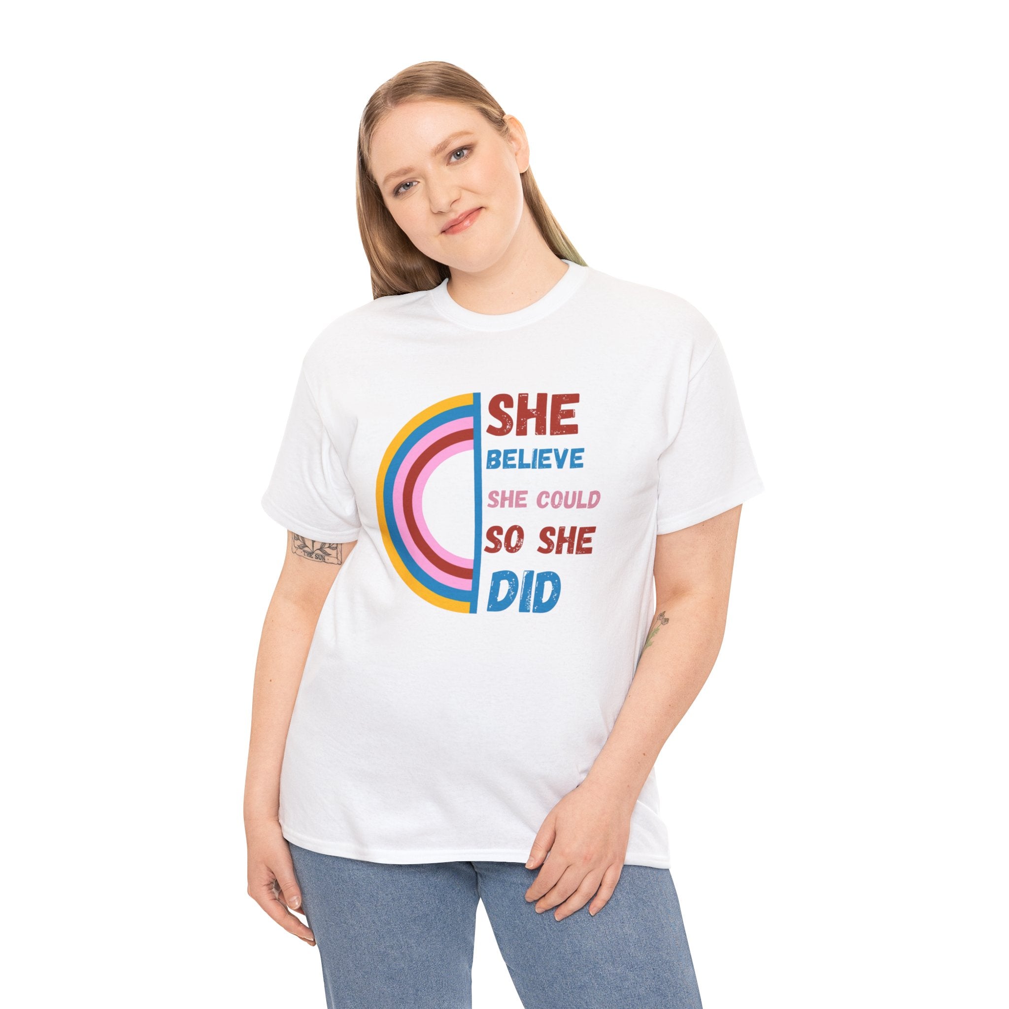 She Believed She Could, So She Did T-Shirt - Empowering Women's Tee with Inspirational Quotes