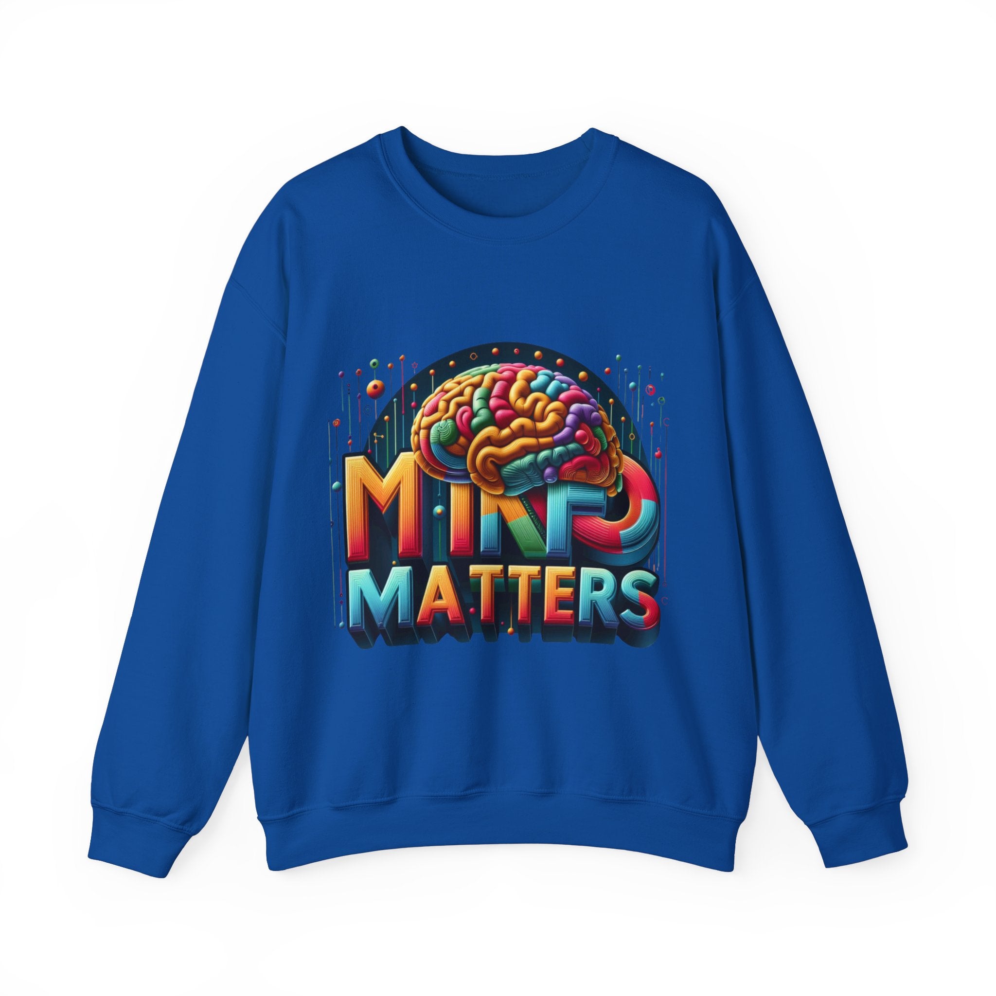 Mind Matters Sweatshirt: Stay Cozy while Nurturing Your Mental Well-being