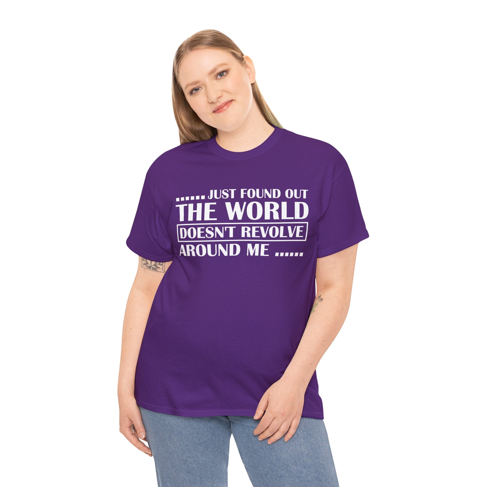 Realization Tee: The World Doesn't Revolve Around Me T shirts