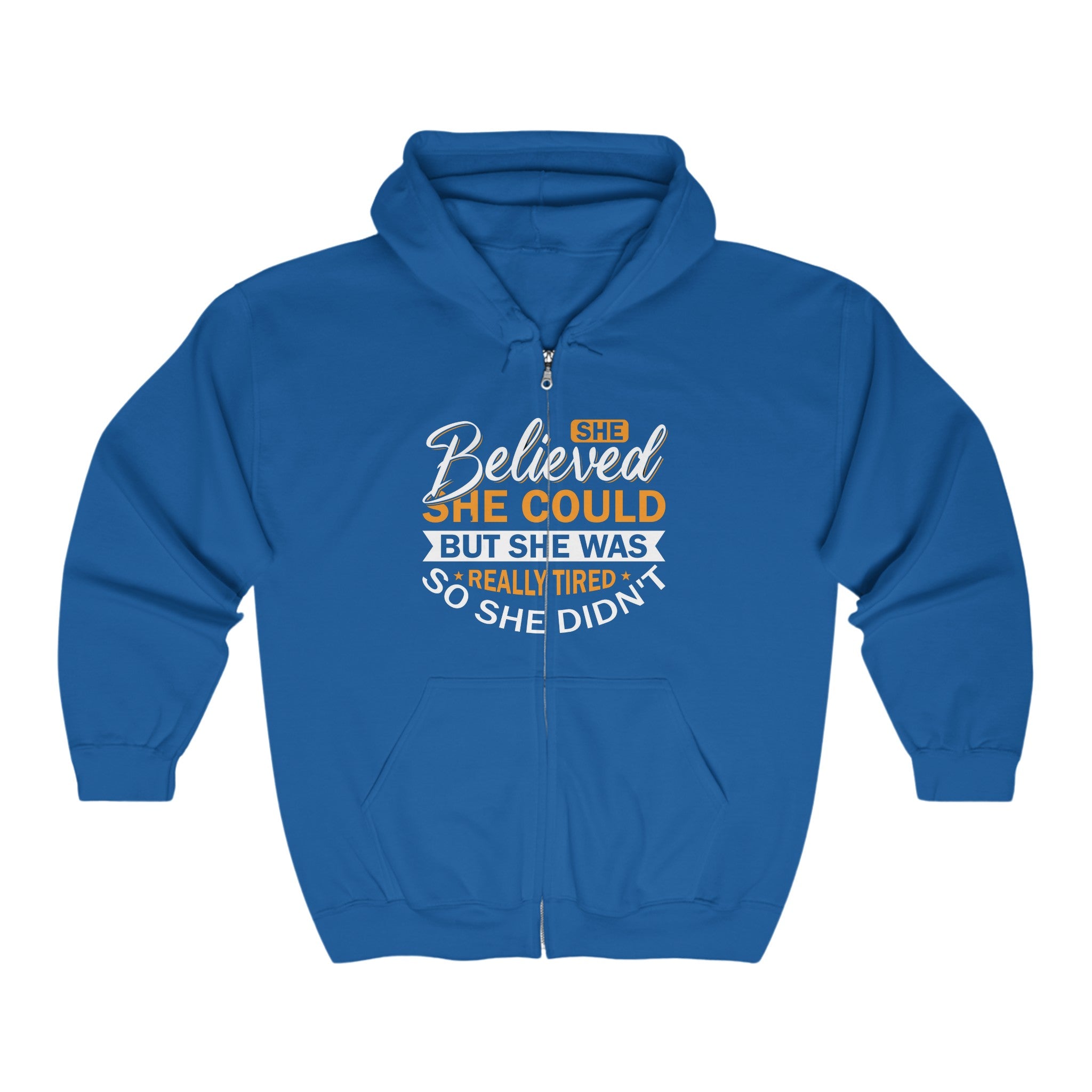 She believe she could but she was really tired so She didn't hoodie:  Inspirational Graphic Sweatshirt