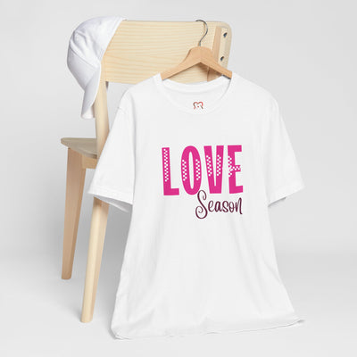 Love Season Valentine's Day T-Shirt - Cute & Cozy Heart Design