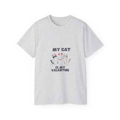 My Cat is My Valentine T-Shirt: Purrfect Valentine's Day Tee