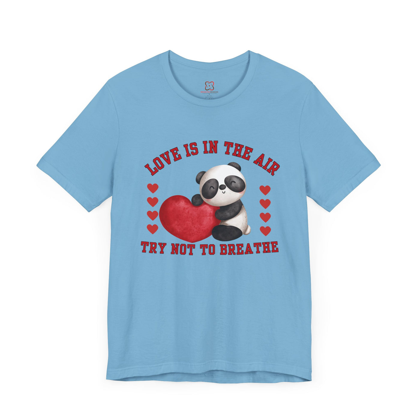 Love is in the Air, Try Not to Breathe Valentine's Day T-Shirt