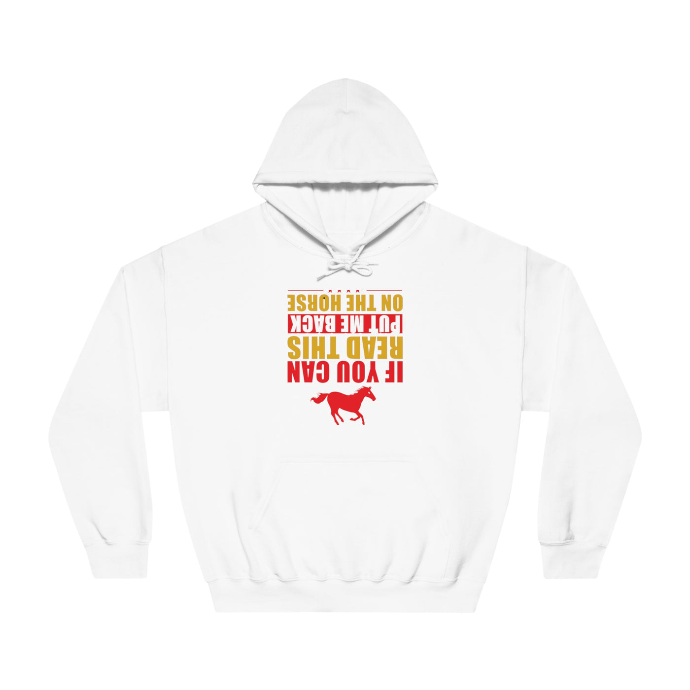 If You Can Read This Put Me Back On The Horse Hoodie