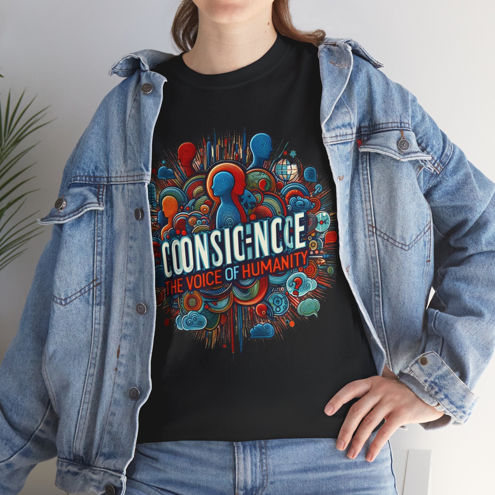 Conscience: The Voice of Humanity T-Shirt - Empower Your Message with Style"