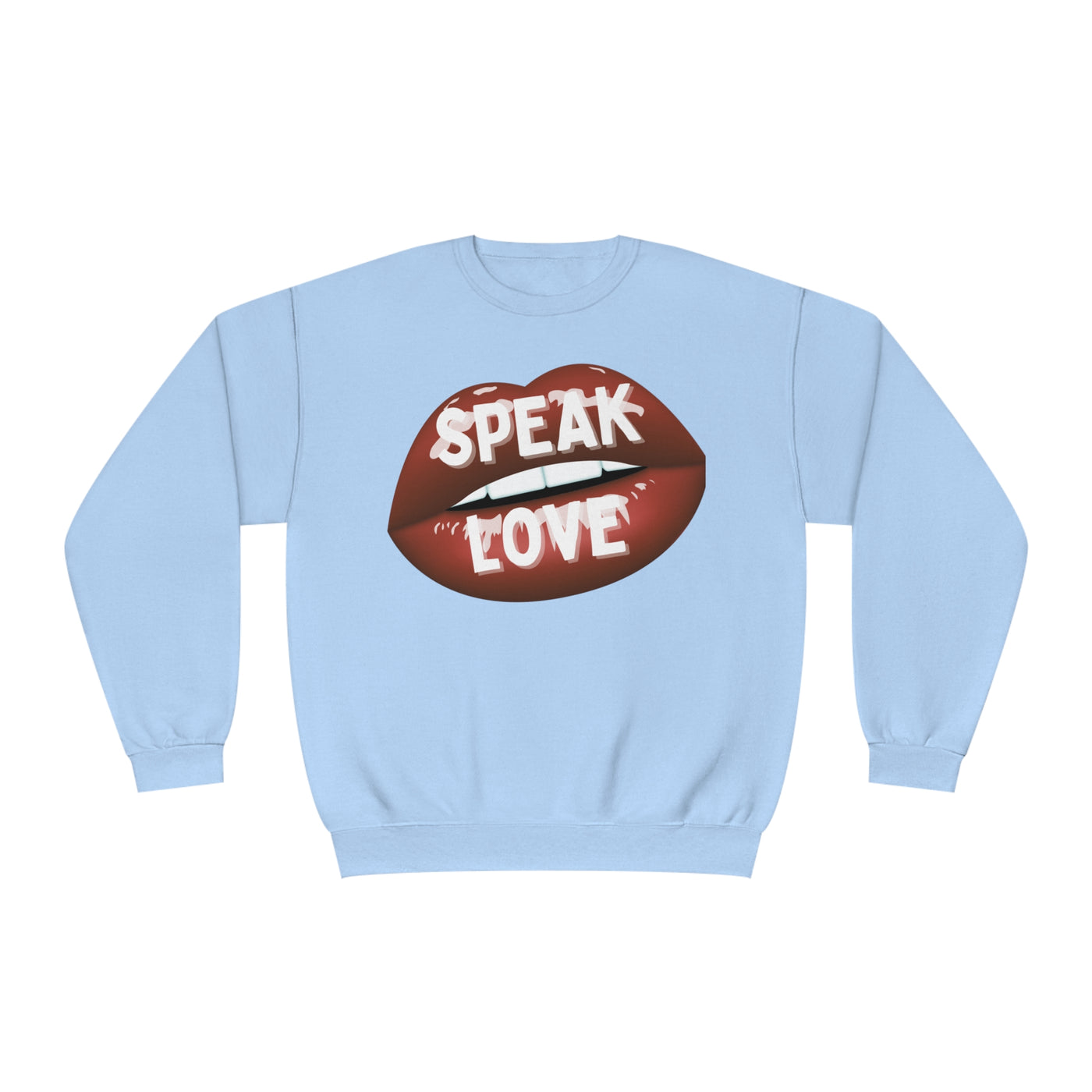 Speak Love Valentine Sweatshirt - Spread Positivity and Love