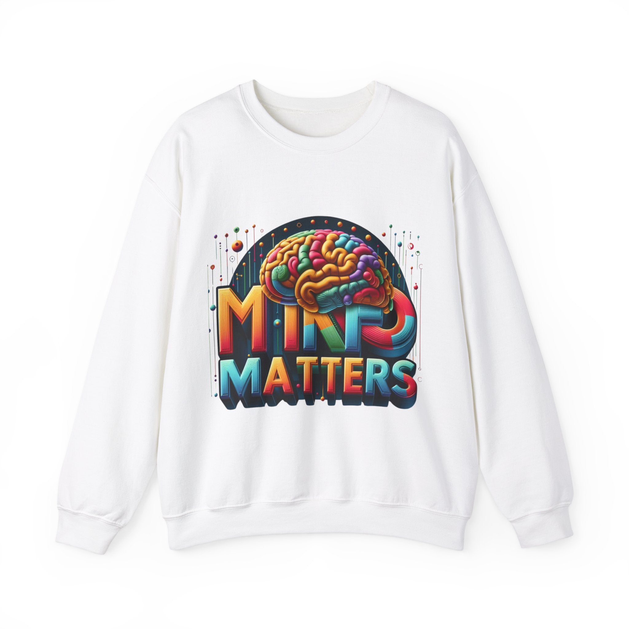 Mind Matters Sweatshirt: Stay Cozy while Nurturing Your Mental Well-being