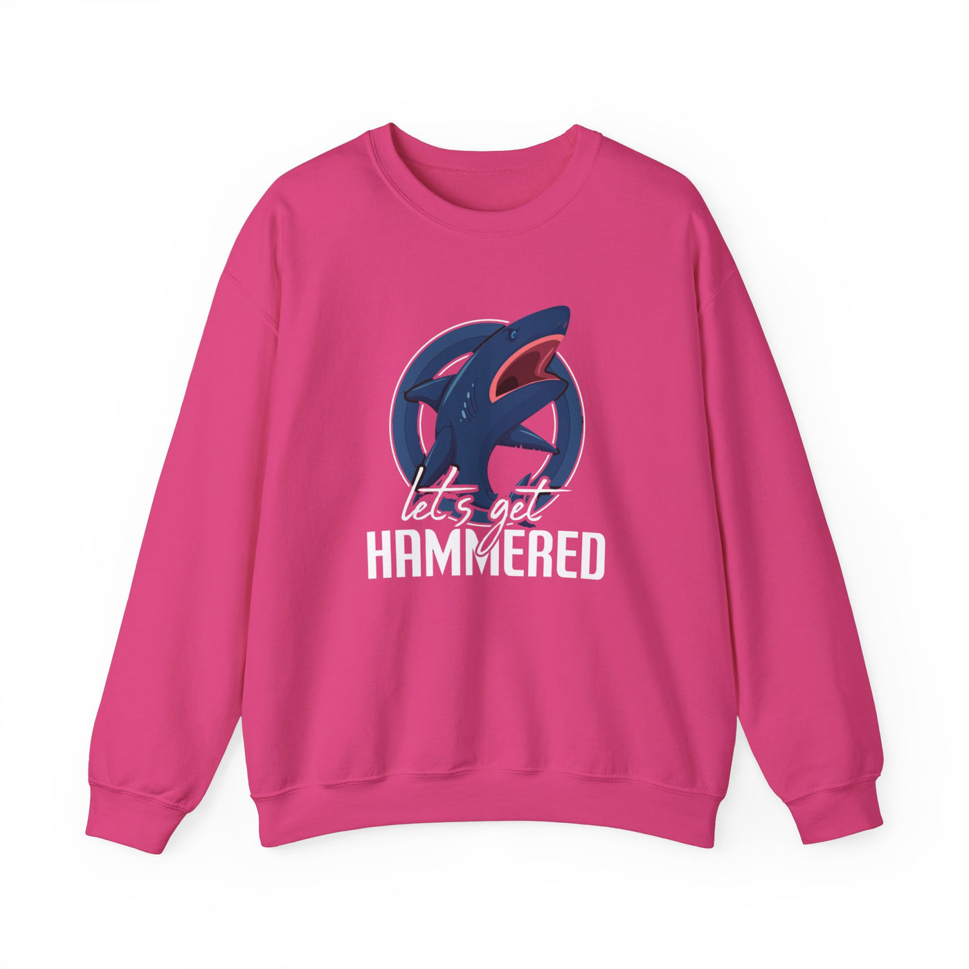 Cozy "Let's Get Hammered" Sweatshirt - Funny Drinking Quote Apparel