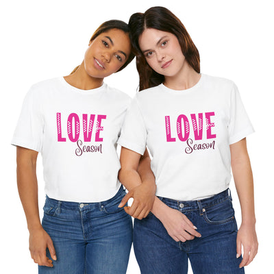 Love Season Valentine's Day T-Shirt - Cute & Cozy Heart Design