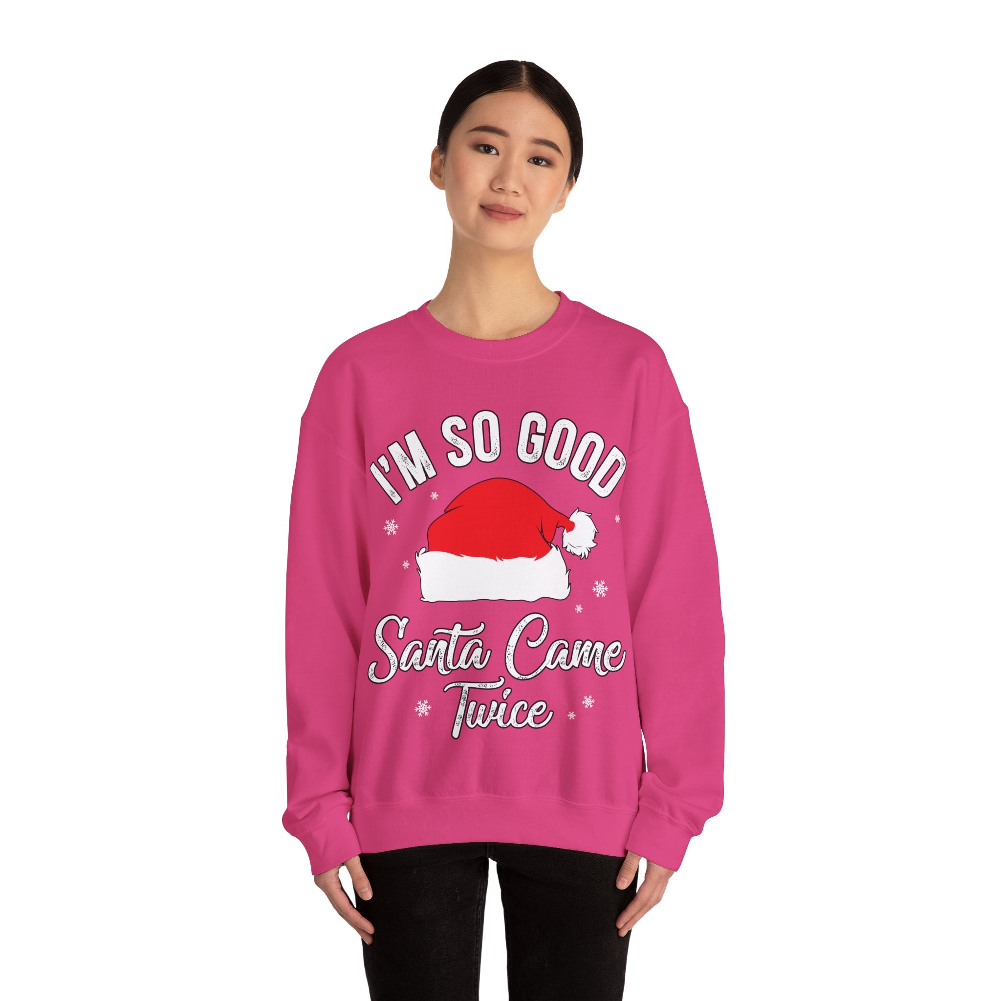 Double Joy: 'I'm So Good, Santa Came Twice' Sweatshirt