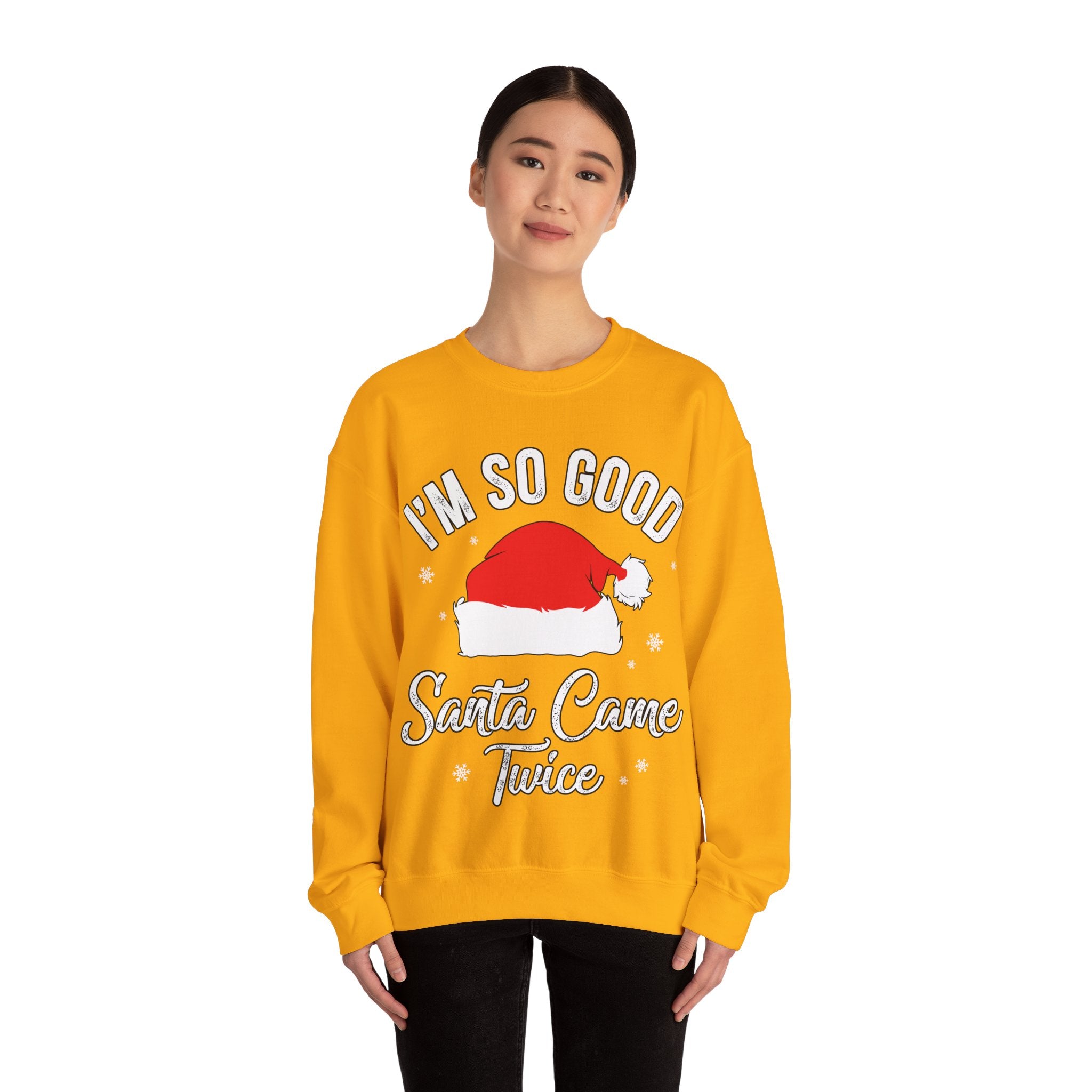 Double Joy: 'I'm So Good, Santa Came Twice' Sweatshirt