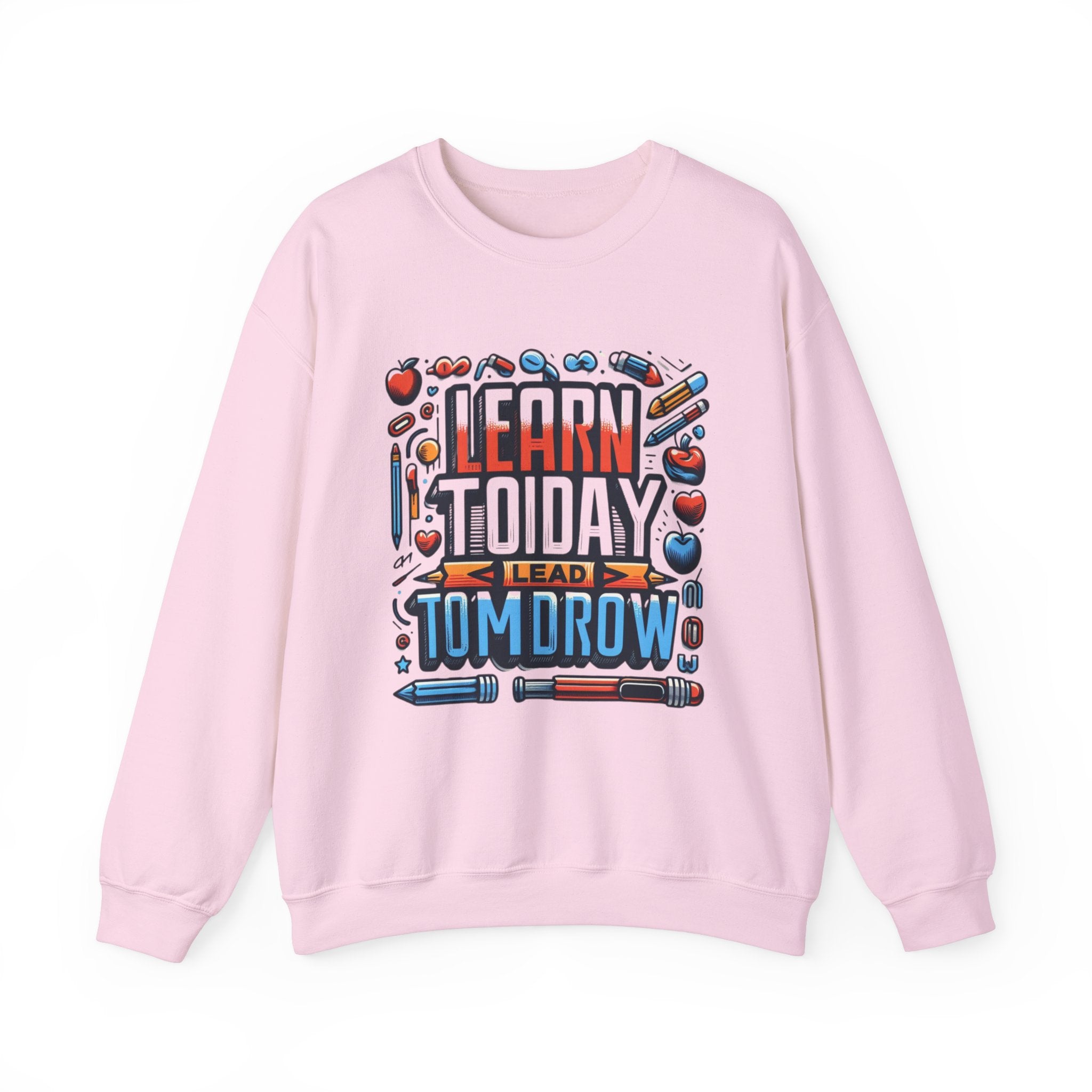 Empowerment Series: 'Learn Today, Lead Tomorrow' Sweatshirt