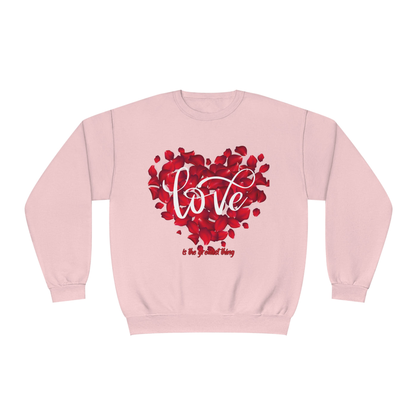 Love is the Greatest Thing Valentine's Day Sweatshirt - Cozy & Romantic Crewneck