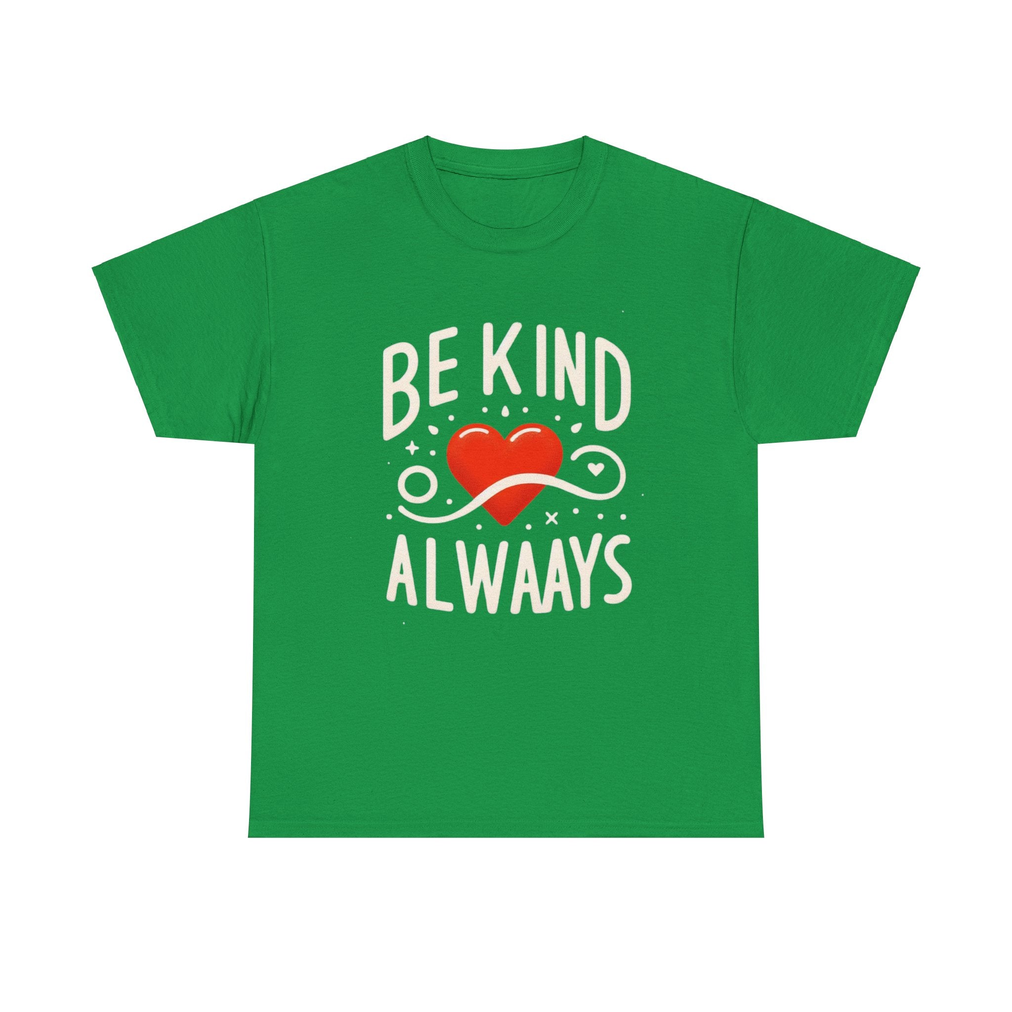 Empowerment Collection: 'Be Kind Always' T-Shirt - Spread Positivity in Style