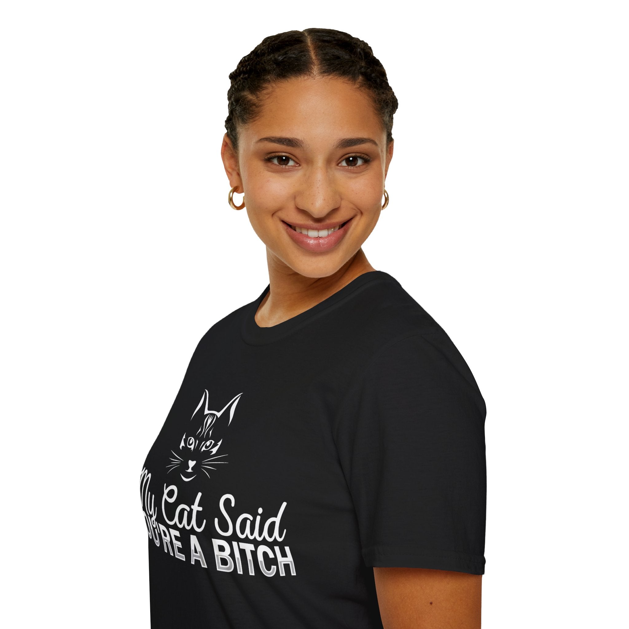 My Cat Said You're a Bitch T-Shirt - Funny Cat Lover Tee for Pet Owners - Sarcastic Humor Apparel with Attitude